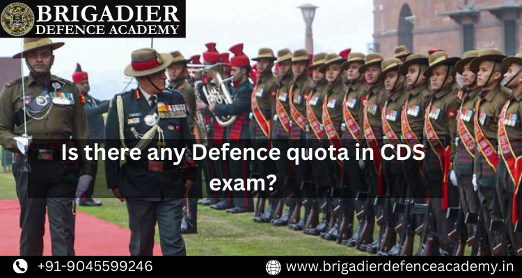 Defence quota in CDS exam