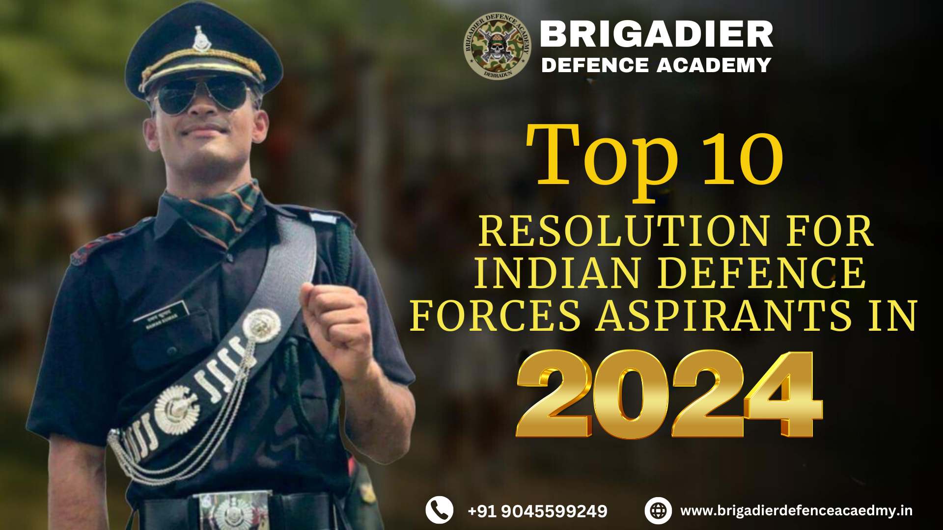 Top 10 resolution for Indian Defence Forces Aspirants in 2024