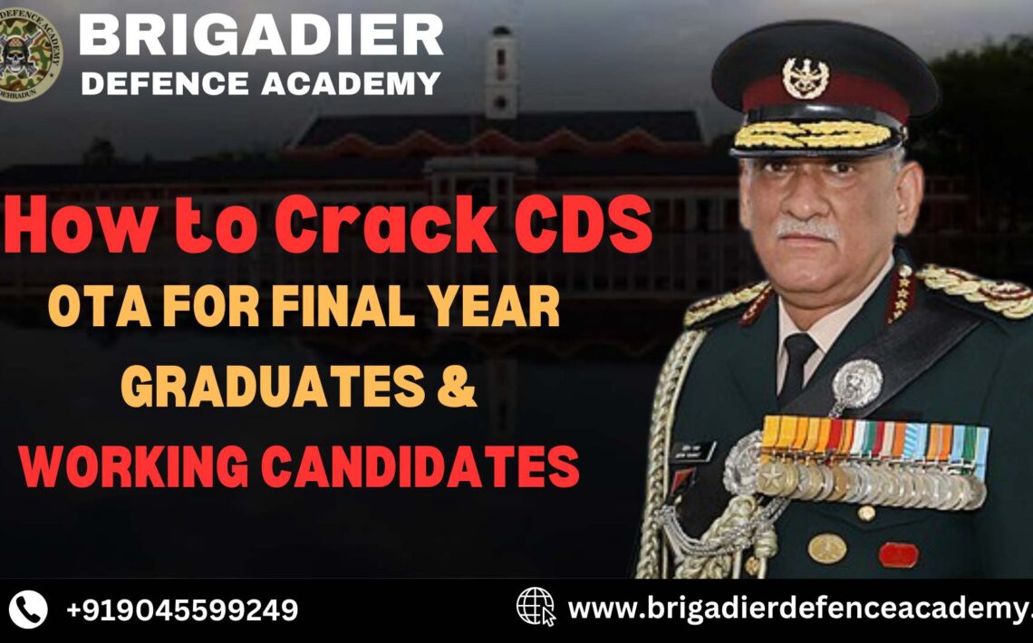 How to Crack CDS OTA for Final Year Graduates & Working Candidates