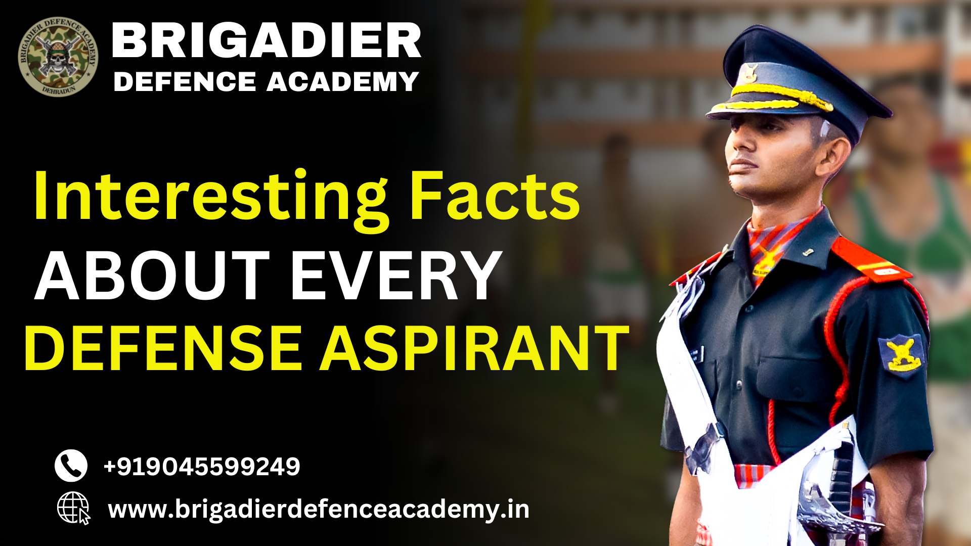 Interesting Facts about Every Defense Aspirants