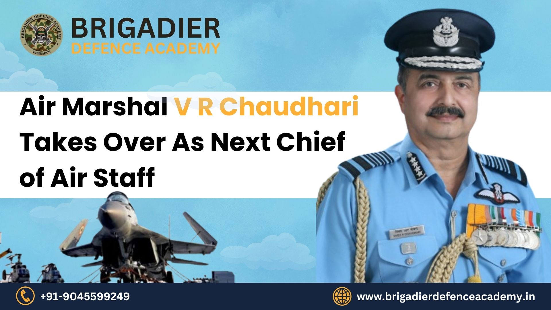Air Marshal V R Chaudhari appointed next Chief of Air Staff