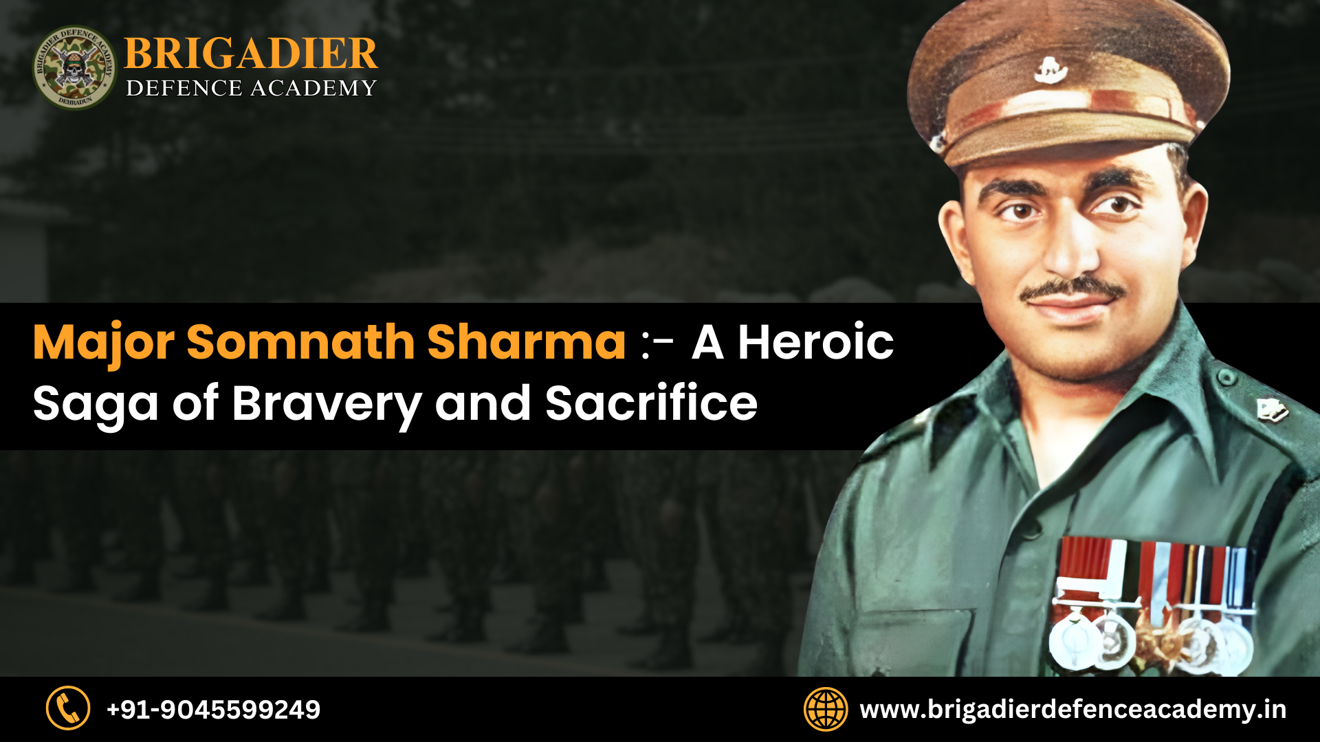 Major Somnath Sharma: A Heroic Saga of Bravery and Sacrifice