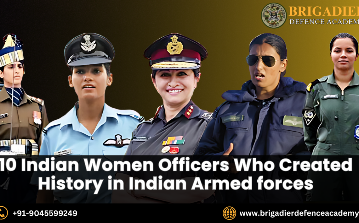 10 Indian Women Officers Who Created History in Indian Armed forces