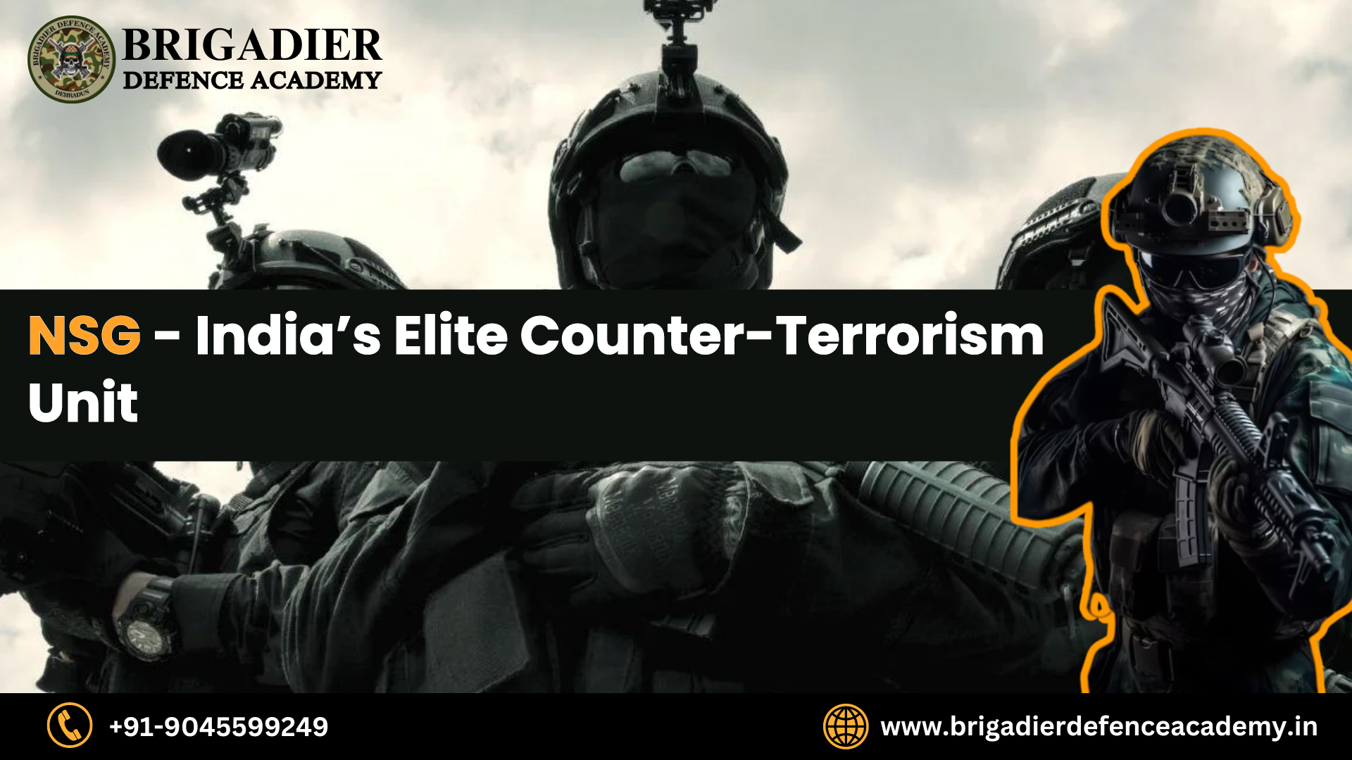 The National Security Guard(NSG): India’s Premier Counter-Terrorism Force