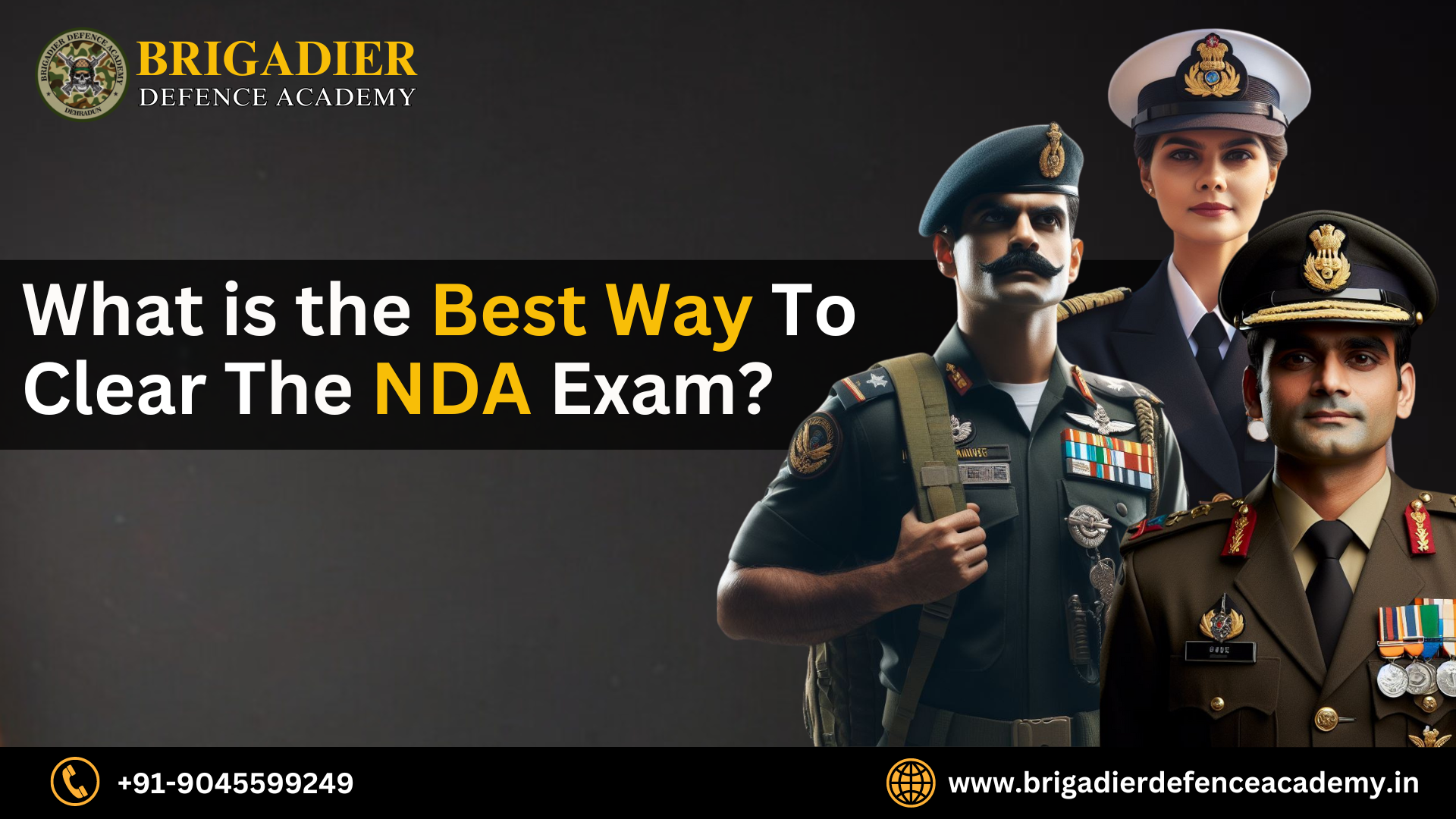 What is the Best Way To Clear The NDA Exam?