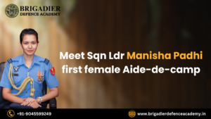 Meet Sqn Ldr Manisha Padhi first female Aide-de-camp