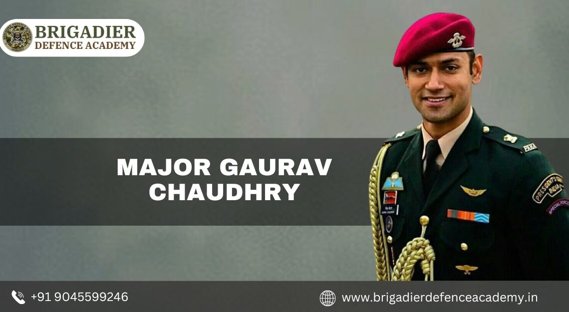 Major Gaurav Chaudhry