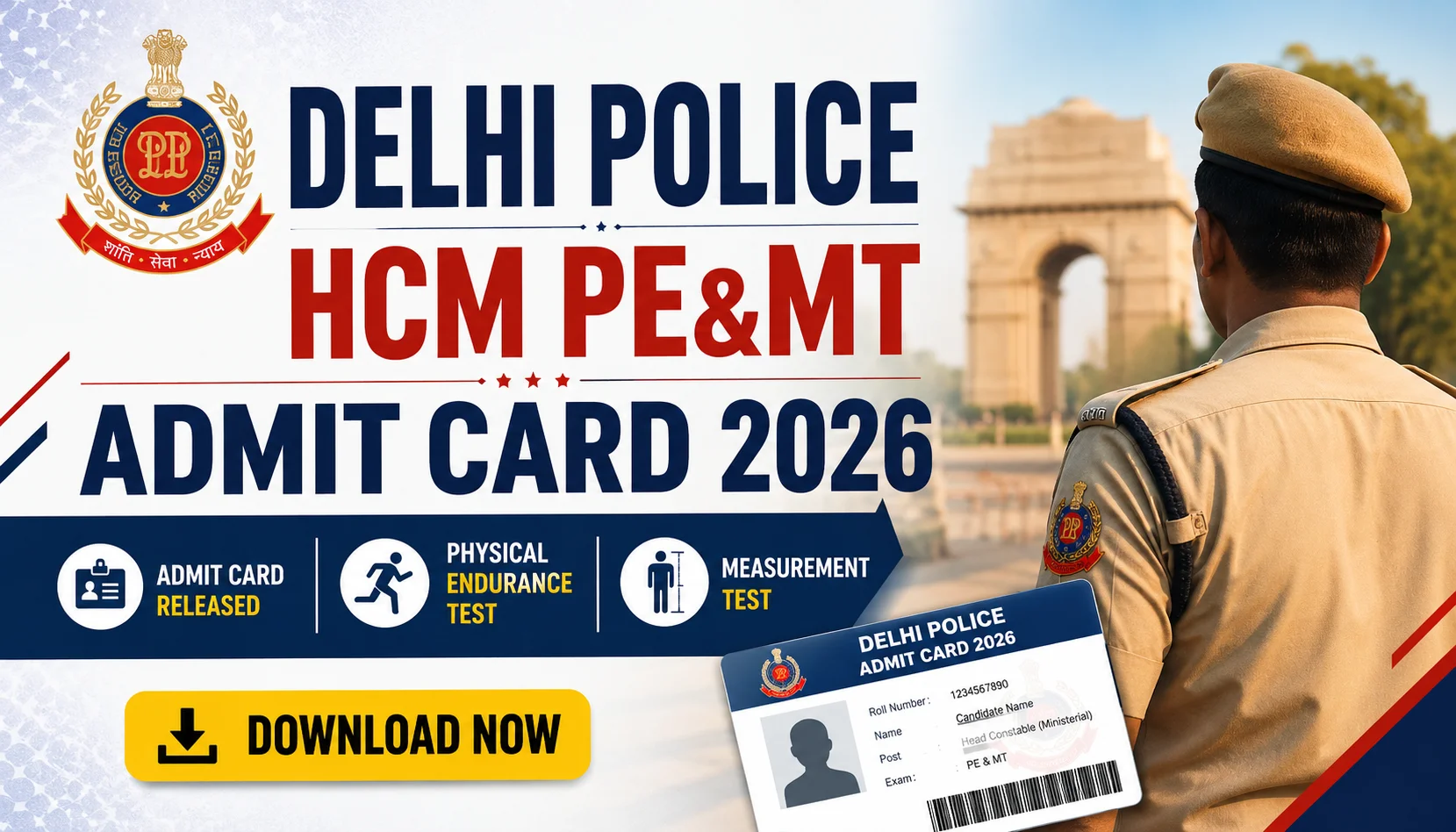 Delhi Police HCM PE&MT Admit Card 2026
