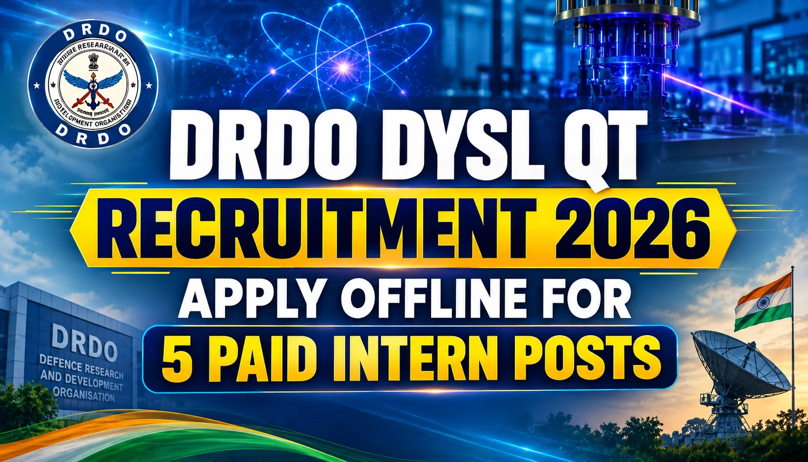 DRDO DYSL QT Recruitment 2026